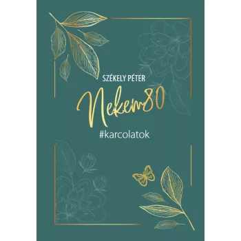 Székely Péter: Nekem 80 - karcolatok