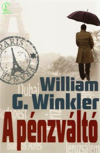 William G. Winkler: A pénzváltó 