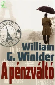 William G. Winkler: A pénzváltó 