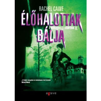 Rachel Caine: Élőhalottak ​bálja Antikvár