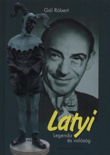Latyi - Legenda és valóság Antikvár