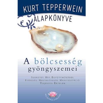 Kurt Tepperwein A bölcsesség gyöngyszemei Antikvár 