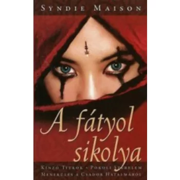   Syndie Maison: A fátyol sikolya Jó állapotú szépséghibás