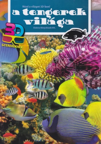 A tengerek világa - Nézd a világot 3D-ben!