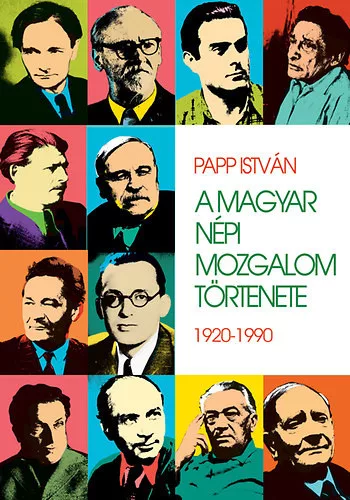Papp István: A magyar népi mozgalom története
