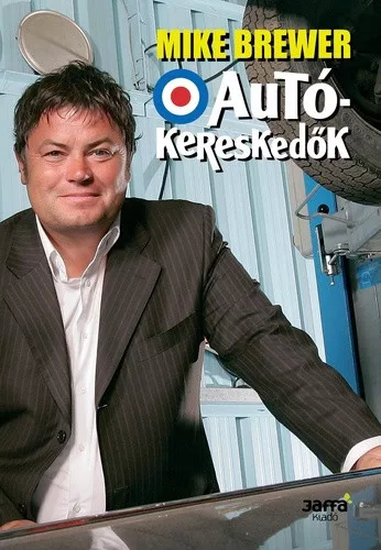 Mike Brewer: Autókereskedők