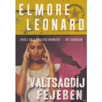 Elmore Leonard - Váltságdíj ​fejében