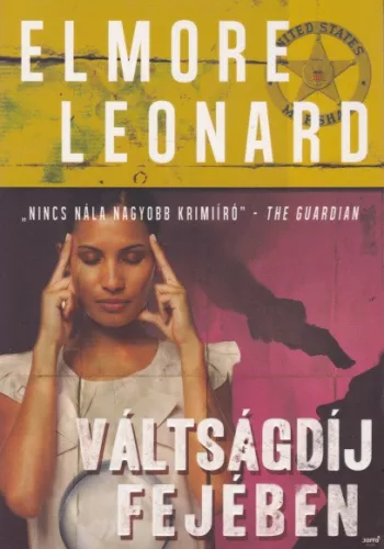 Elmore Leonard - Váltságdíj ​fejében