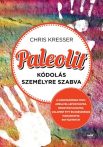 Chris Kresser Paleolit kódolás személyre szabva