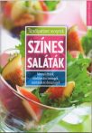 Toró Elza (szerk.) Színes ​saláták