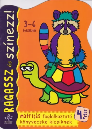 Ragassz és színezz! 4.rész - Jó állapotú antikvár