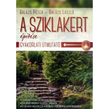   Balázs Péter · Balázs László: A ​sziklakert építése Jó állapotú antikvár 