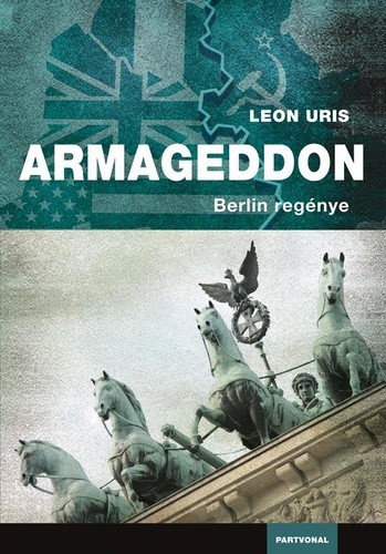Leon Uris Armageddon Szépséghibás