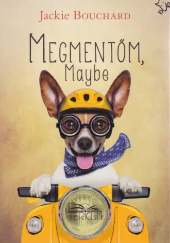 Jackie Bouchard - Megmentőm, ​Maybe