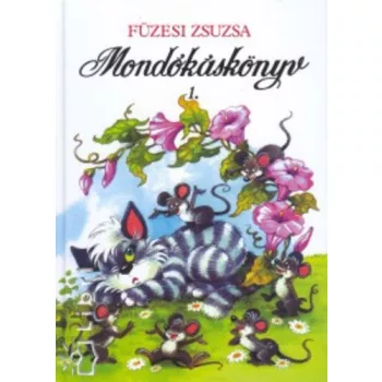 Füzesi Zsuzsa (szerk.) Mondókáskönyv ​1. 