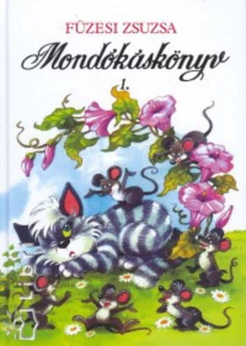 Füzesi Zsuzsa (szerk.) Mondókáskönyv ​1. 