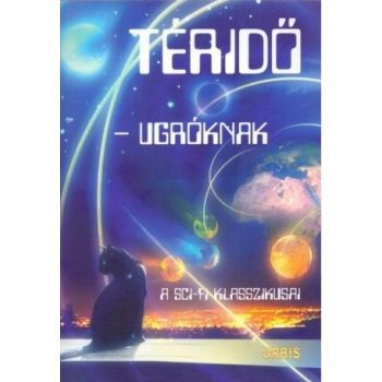 Téridő ​– ugróknak - A sci-fi klasszikusai