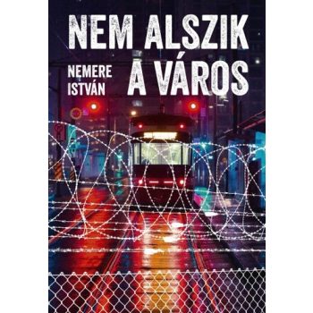 Nemere István - Nem ​alszik a város 