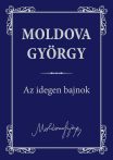 Moldova György - Az ​idegen bajnok