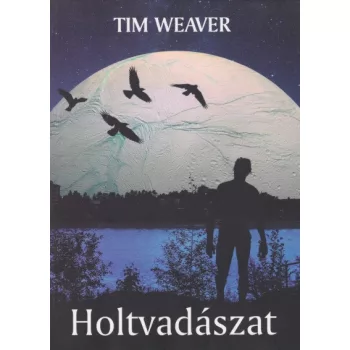 Tim Weaver - Holtvadászat