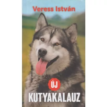 Veress István - Új ​Kutyakalauz