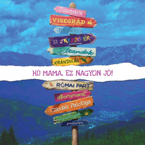 Kovács-Kilvády Móni: Hú ​Mama, ez nagyon jó!