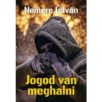 Nemere István: Jogod van meghalni