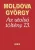 Moldova György: Az ​utolsó töltény 13.