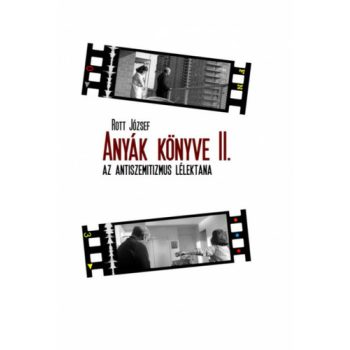   Rott József: Anyák könyve II Jó állapotú szépséghibás