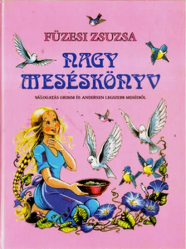 Füzesi Zsuzsa: Nagy meséskönyv