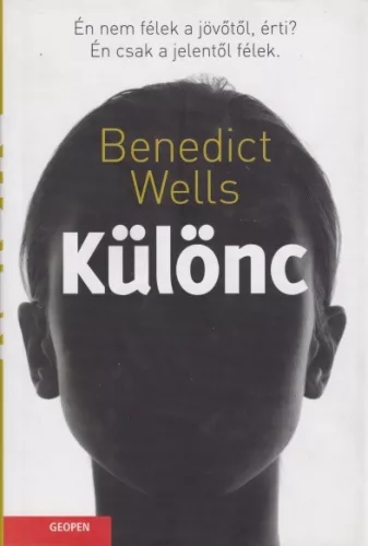 Benedict Wells - Különc - Antikvár