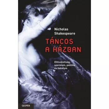 Nicholas Shakespeare Táncos ​a házban