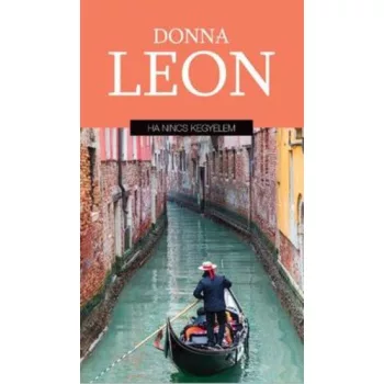 Donna Leon Ha nincs kegyelem