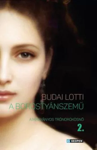 Budai Lotti A magányos trónörökösnő