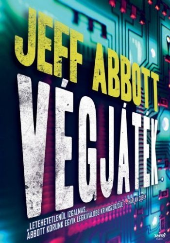Végjáték - Jeff Abbott Antikvár Sérült gerinc
