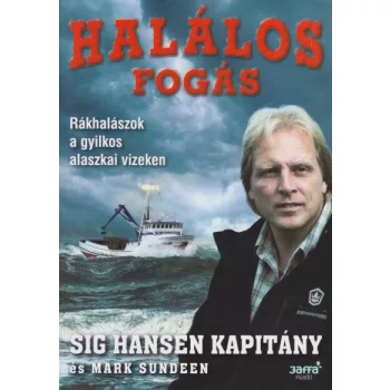 Sig Hansen, Mark Sundeen - Halálos ​fogás