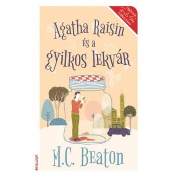M. C. Beaton: Agatha Raisin és a gyilkos lekvár