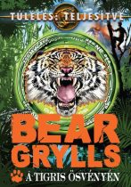Bear Grylls A ​tigris ösvényén Antikvár 