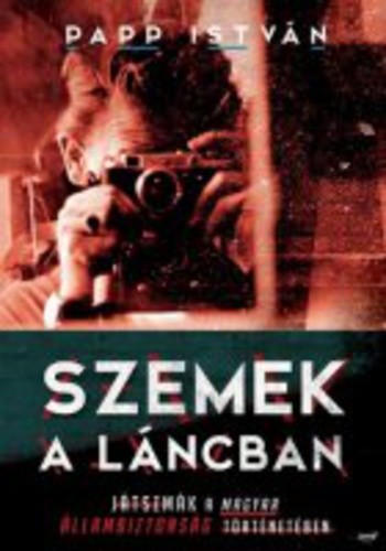 Papp István Szemek a láncban