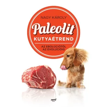Nagy Károly: Paleolit kutyaétrend Szépséghibás