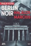 Philip Kerr - Halálos ​március (Berlin Noir 1.)