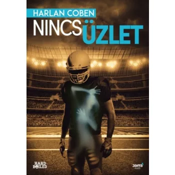 Harlan Coben - Nincs üzlet Szépséghibás