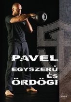 Pavel Tsatsouline Egyszerű és ördögi