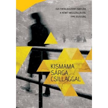   Huhák Heléna (szerk.) · Szécsényi András (szerk.) · Szívós Erika (szerk.): Kismama sárga csillaggal