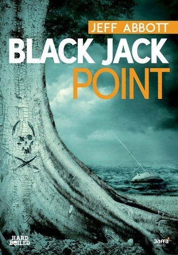 Black Jack Point - Jeff Abbott Anikvár