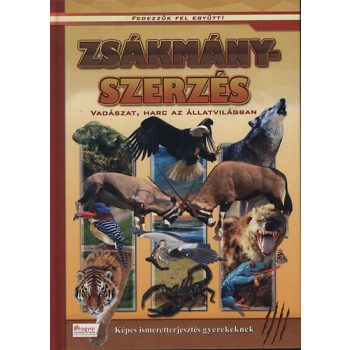 Zsákmányszerzés Jó állapotú szépséghibás