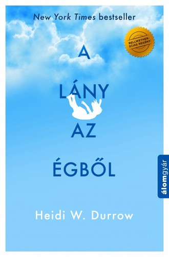 Heidi W. Durrow: A lány az égből Jó állapotú antikvár