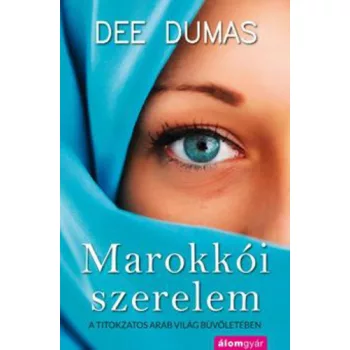 Dee Dumas: Marokkói szerelem