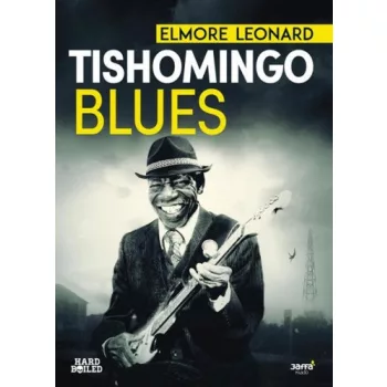 Elmore Leonard Tishomingo Blues