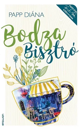 Papp Diána: Bodza Bisztró